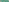 Briar Rose - Green Verditer